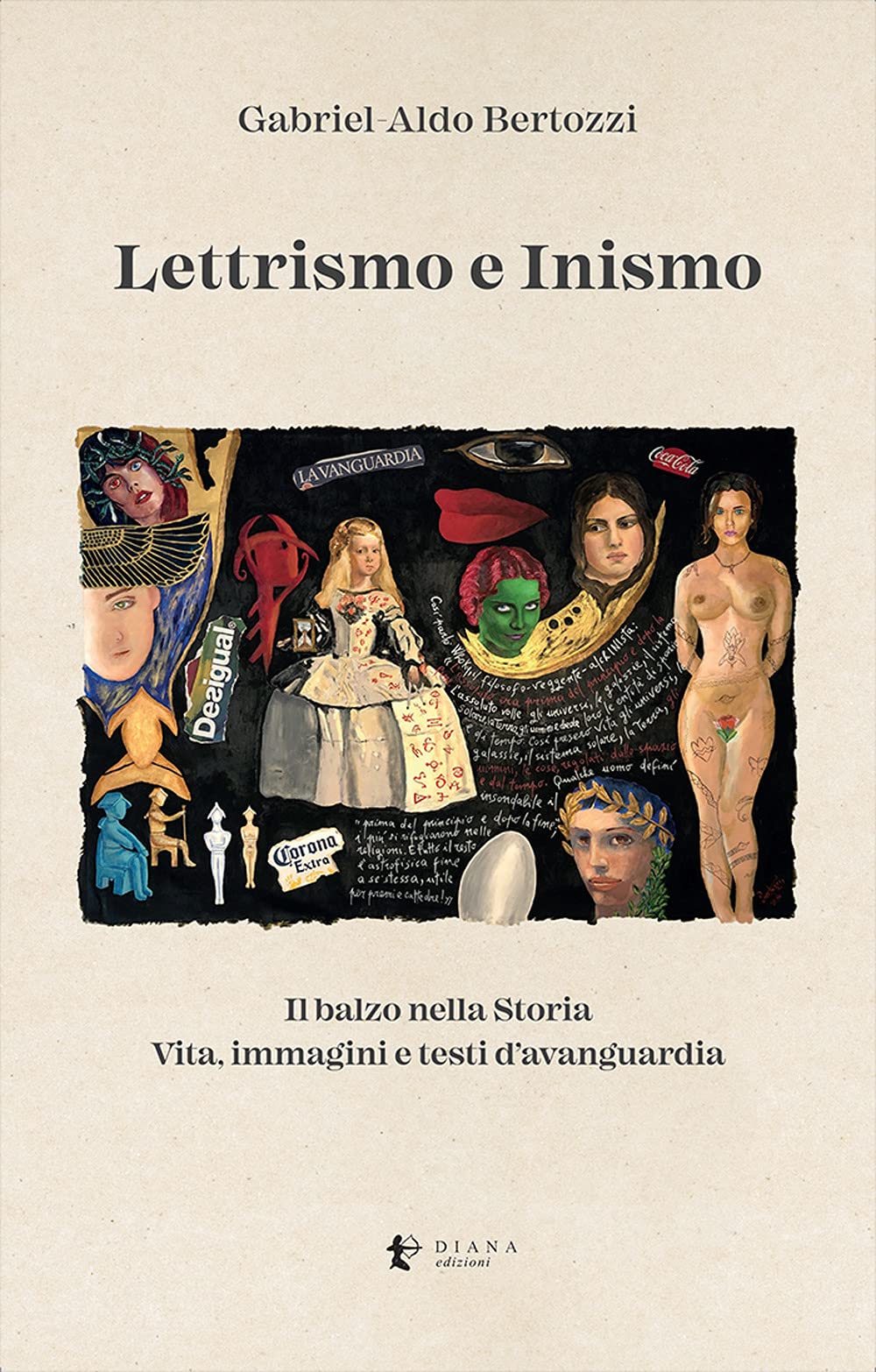 Lettrismo e Inismo. Il balzo nella Storia. Vita, immagini e testi d'avanguardia book