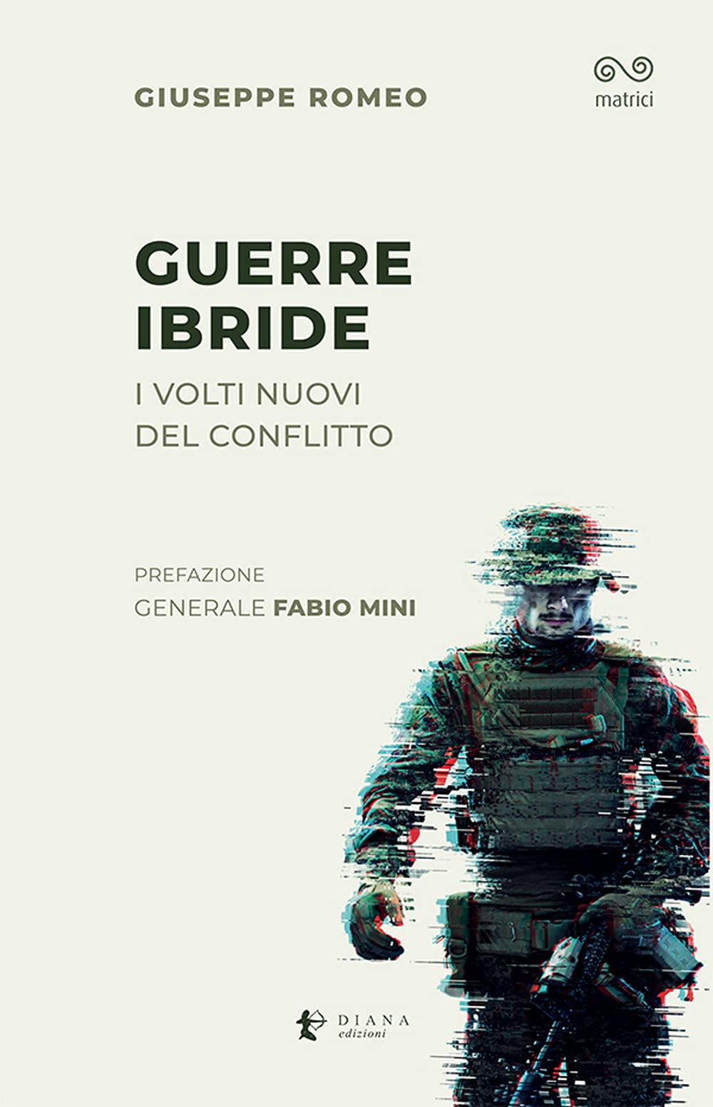 Guerre ibride. I nuovi volti del conflitto book