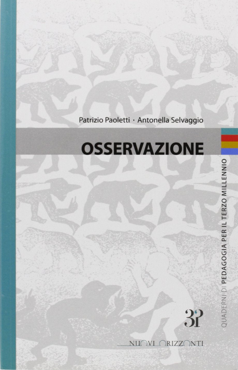 Osservazione. Quaderni di pedagogia per il terzo millennio Education & Training