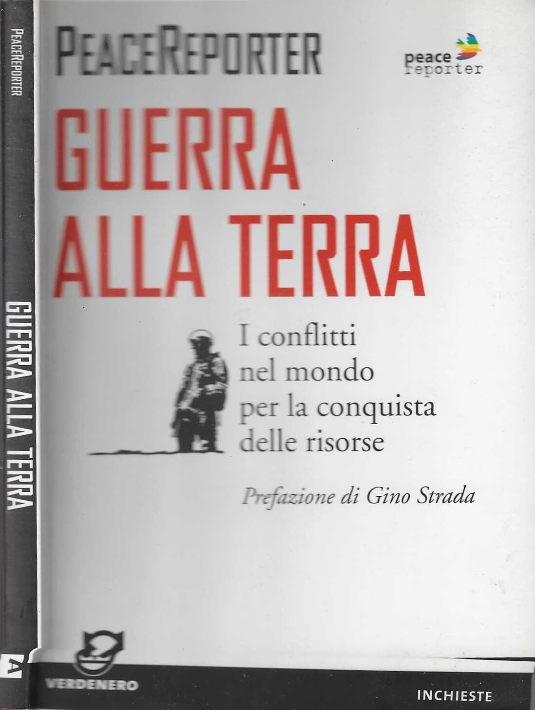 Guerra alla terra. I conflitti nel mondo per la conquista delle risorse Business, Finance & Career