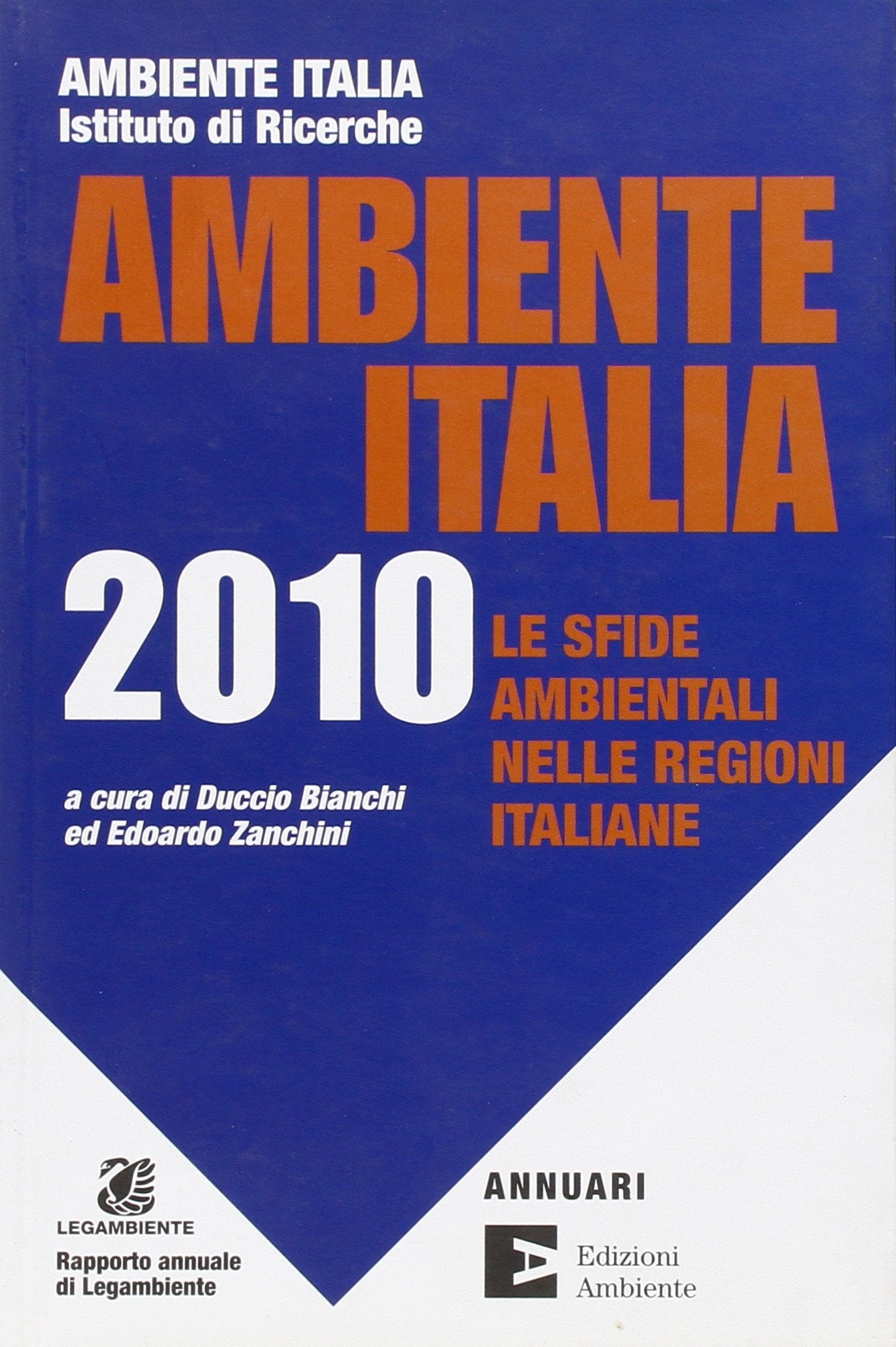 Ambiente Italia 2010. Le regioni e l'ambiente Mathematics