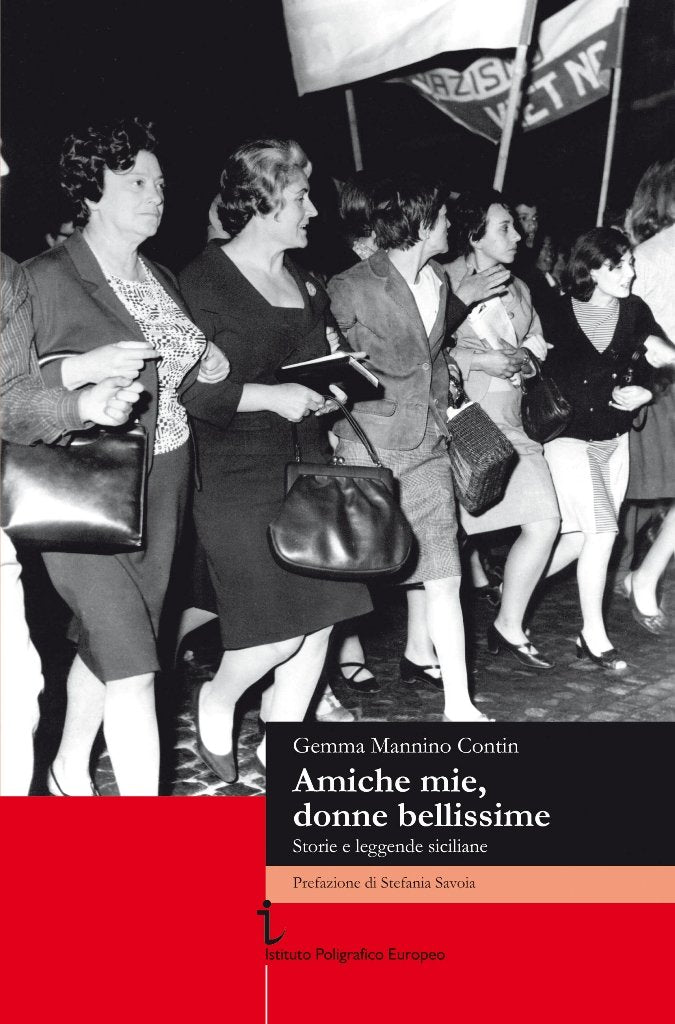 Amiche mie, donne bellissime. Storie e leggende siciliane (I contesti) Books