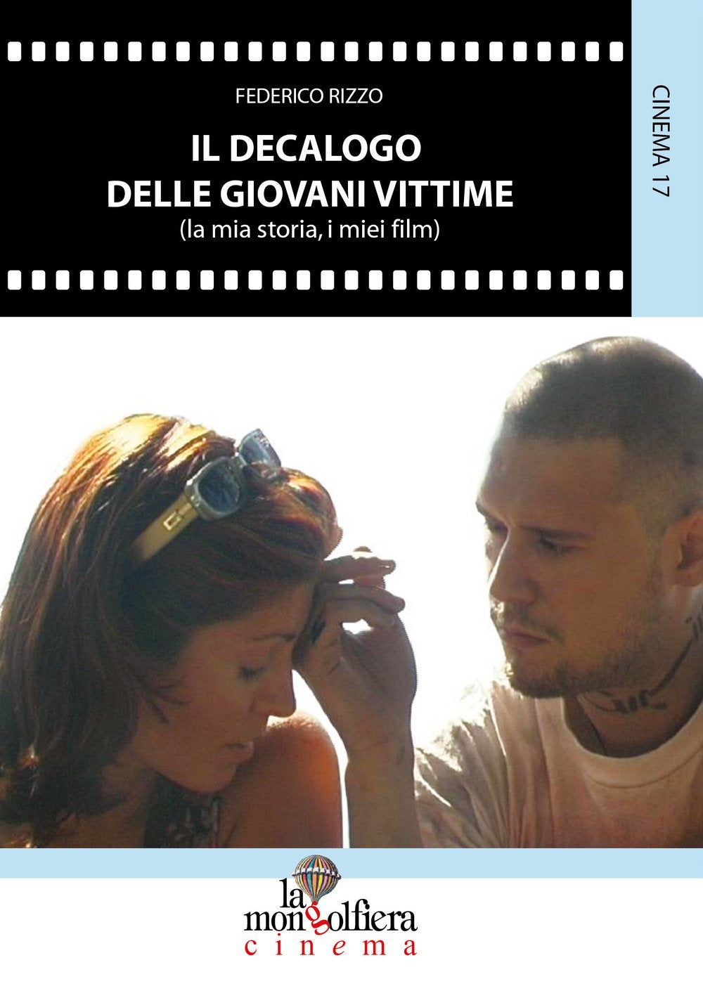 Il decalogo delle giovani vittime (La mia storia, i miei film) book
