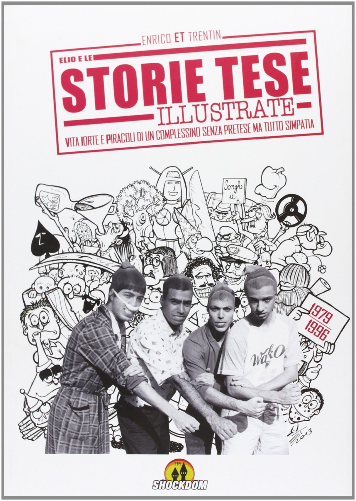 Storie Tese illustrate. (1979-1996) book