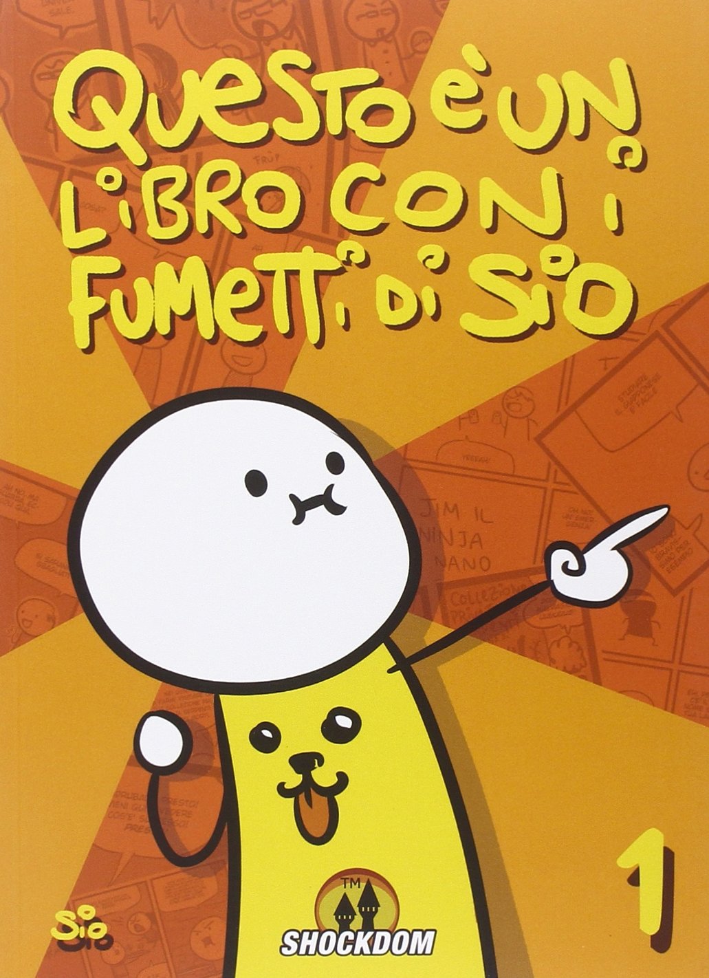 Questo è un libro con i fumetti di Sio (2009-2014). Ediz. illustrata (Vol. 1) Cartoons
