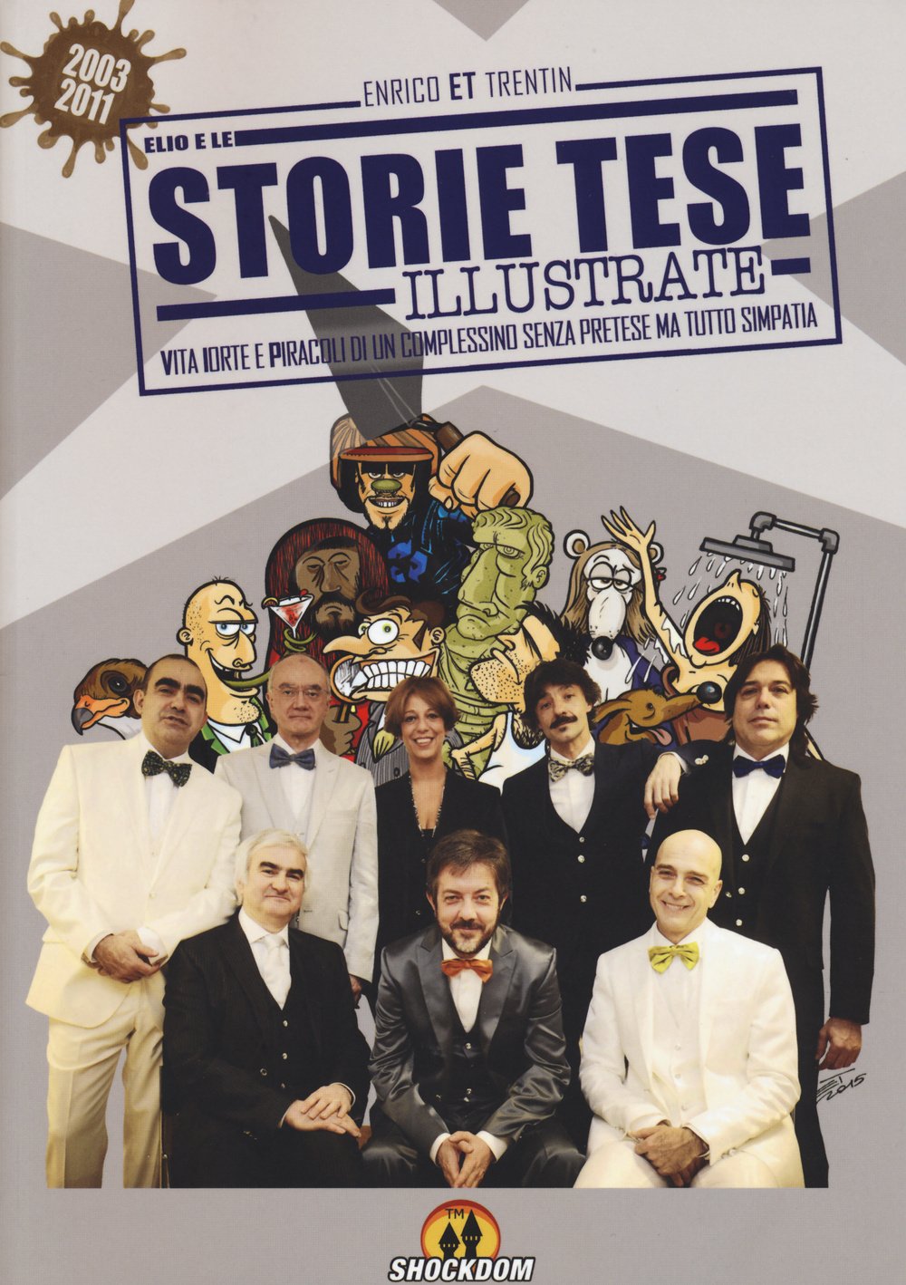 Storie Tese illustrate. (2003-2011) book