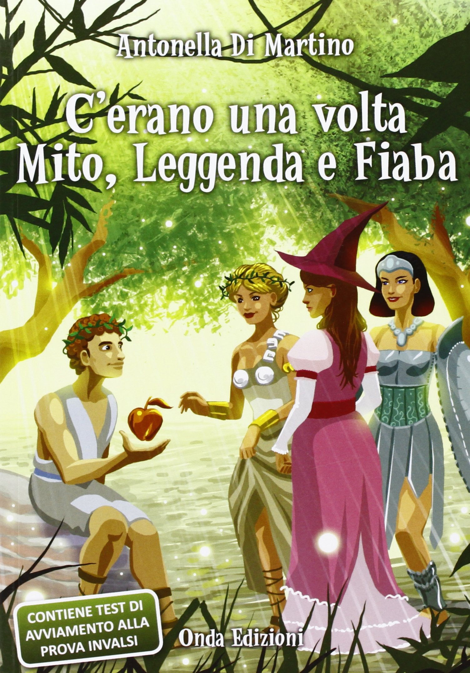C'erano una volta mito, leggenda e fiaba book