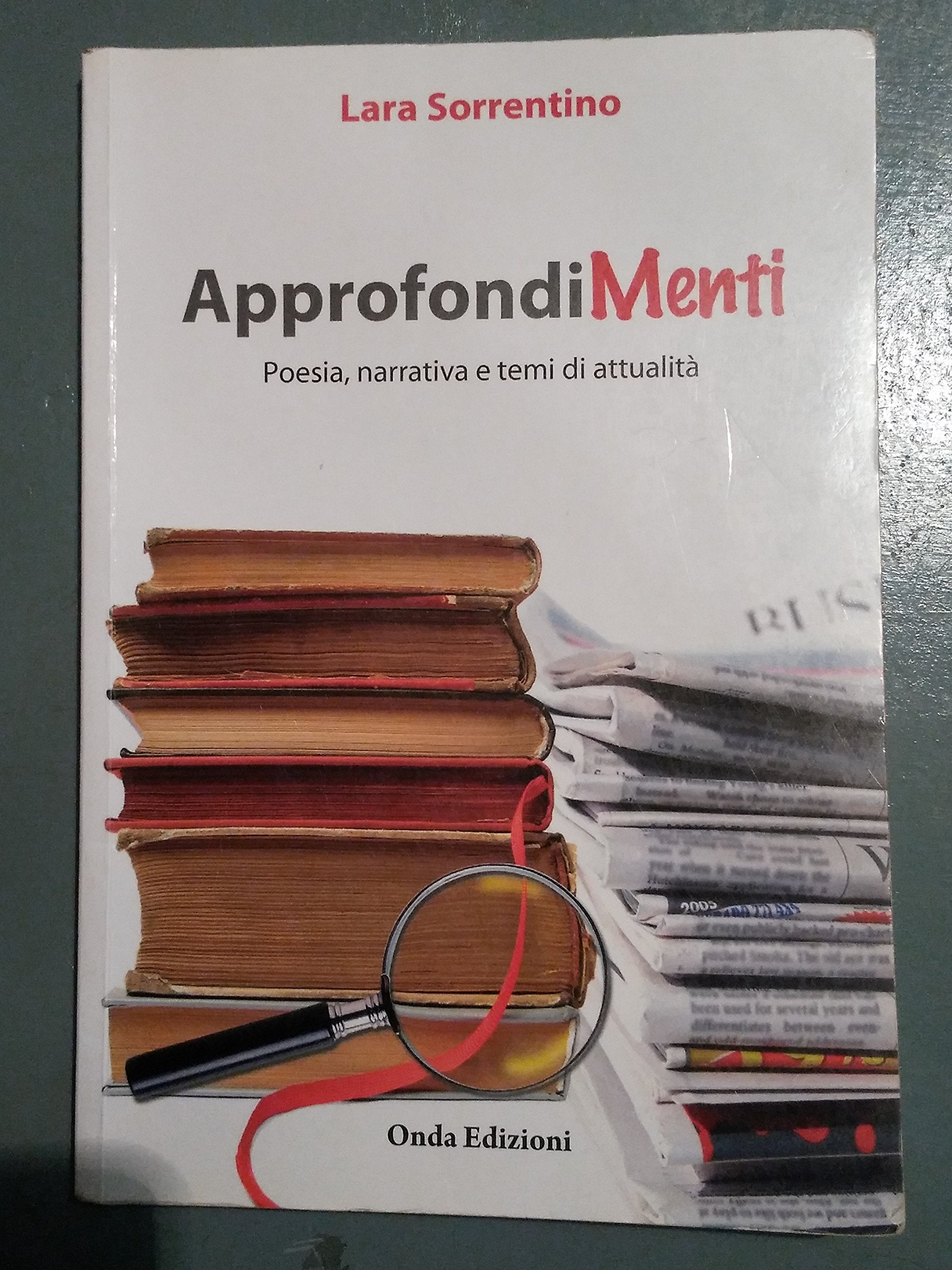 Approfondimenti. Poesia, narrativa e temi di attualità book