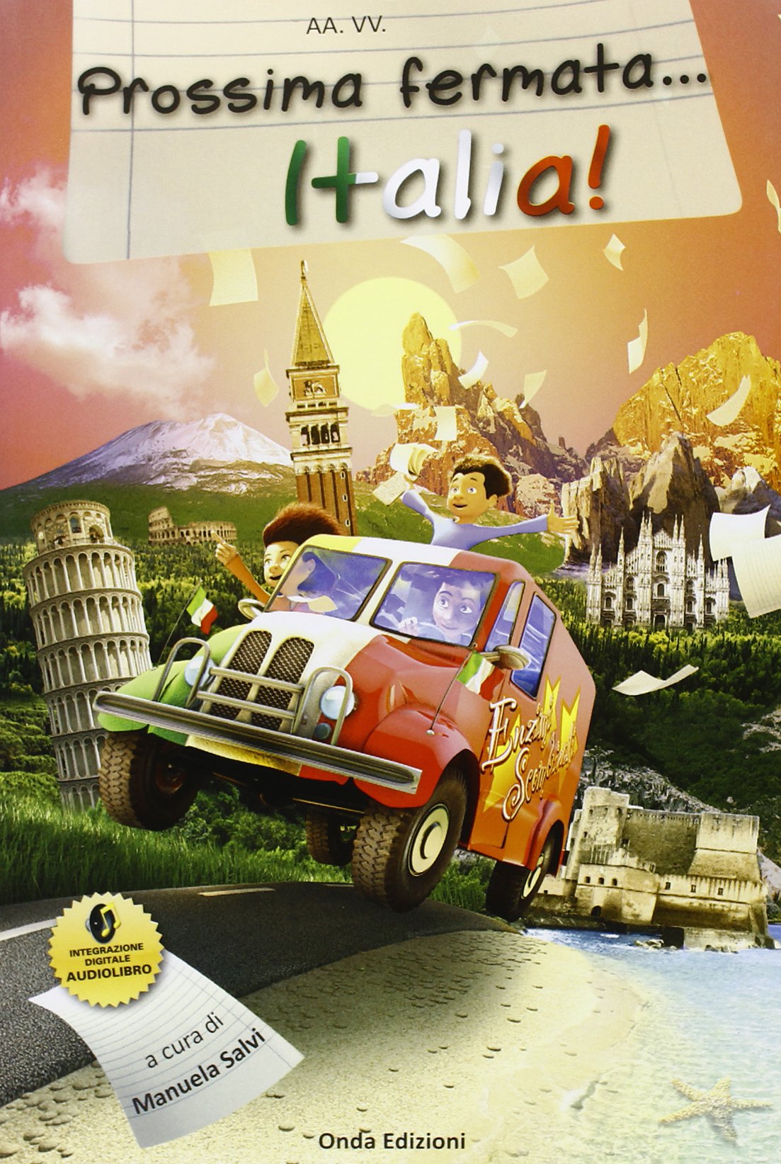 Prossima fermata... Italia! Con CD Audio formato MP3 book