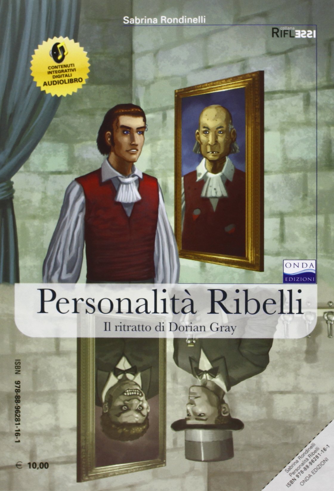 Personalità ribelli. Tra Dr. Jekyll e Dorian Gray. Con CD Audio formato MP3 book
