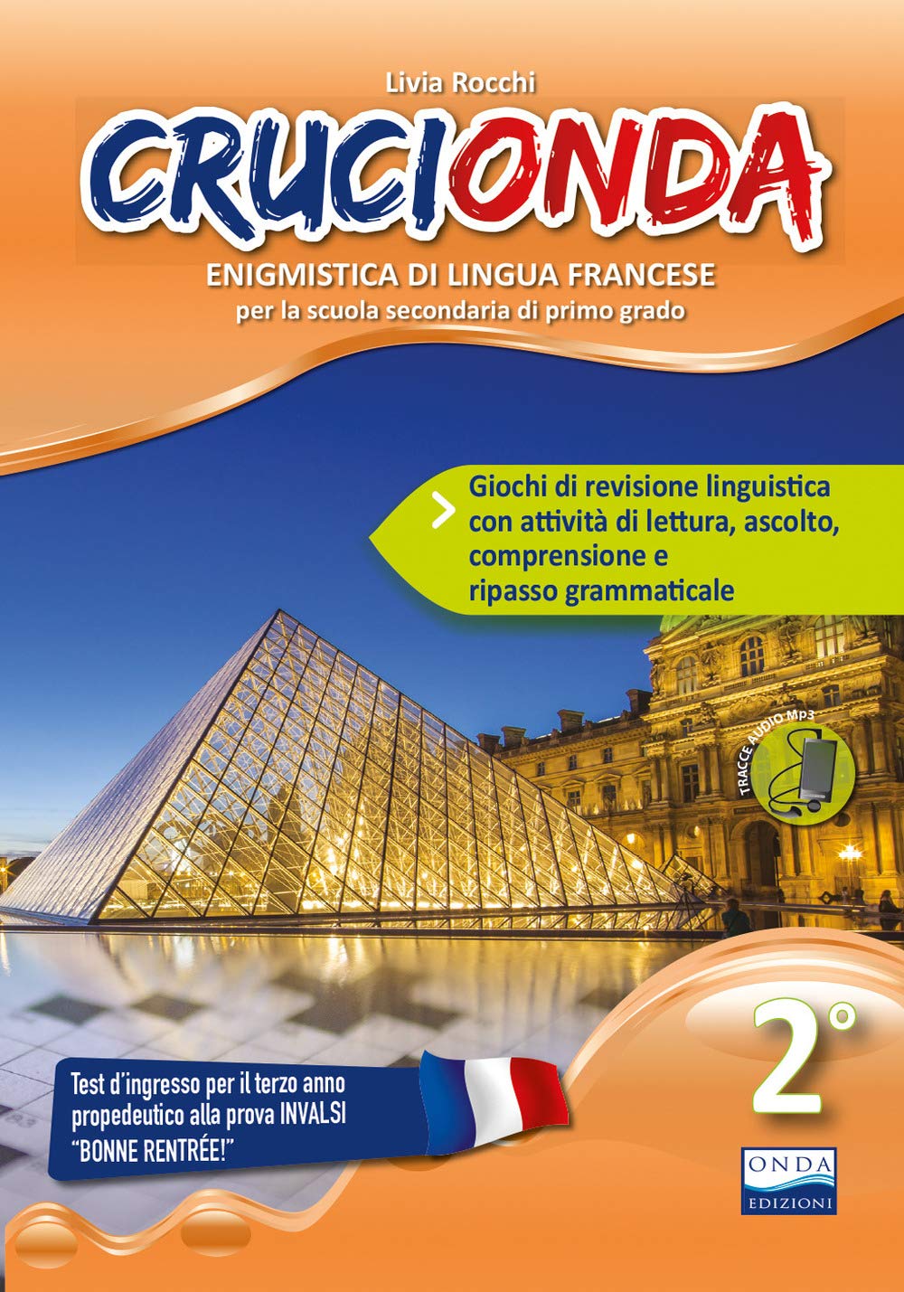 Crucionda. Enigmistica di lingua francese. Per la Scuola media. Ediz. per la scuola (Vol. 2) book