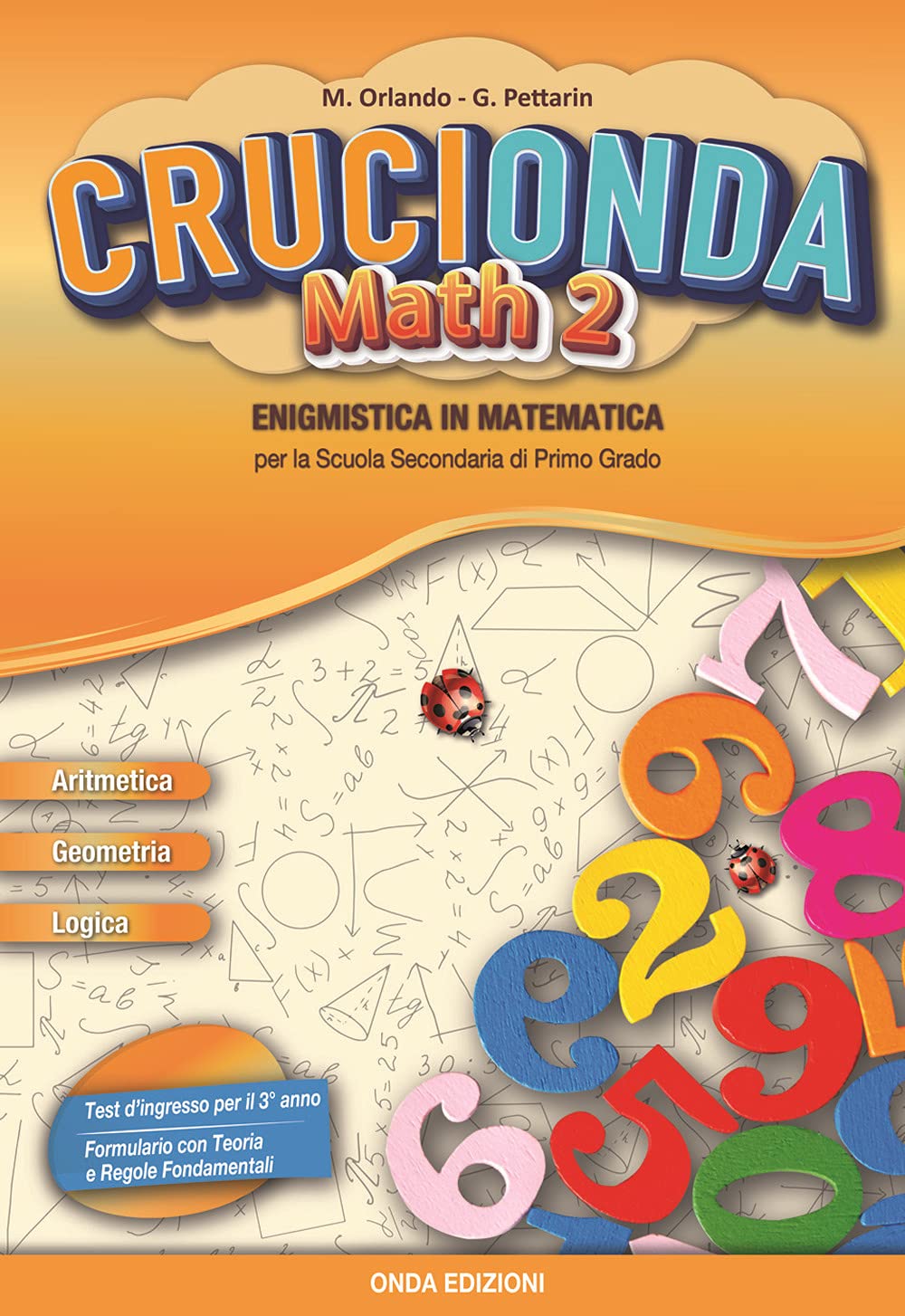 Crucionda math. Enigmistica in matematica. Per la Scuola media. Con espansione online (Vol. 2) Professional & Reference Books
