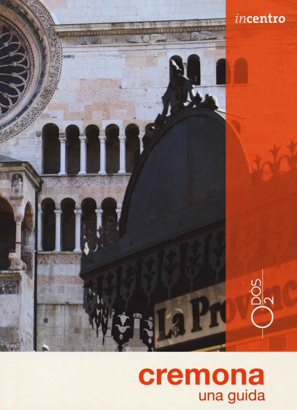 Cremona. Una guida. Con Carta geografica ripiegata book