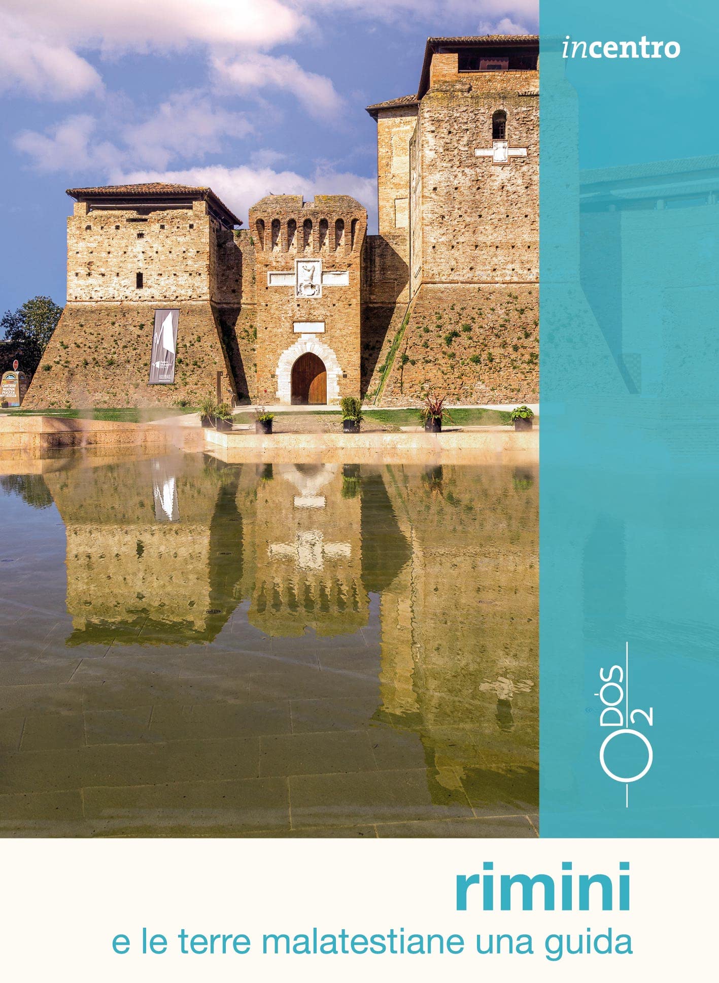 Rimini e le terre malatestiane. Una guida Leisure, Home & Garden