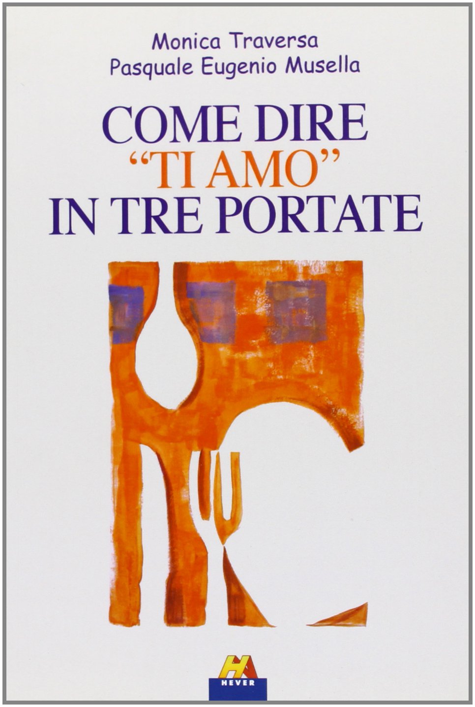 Come dire «ti amo» in tre portate Leisure, Home & Garden