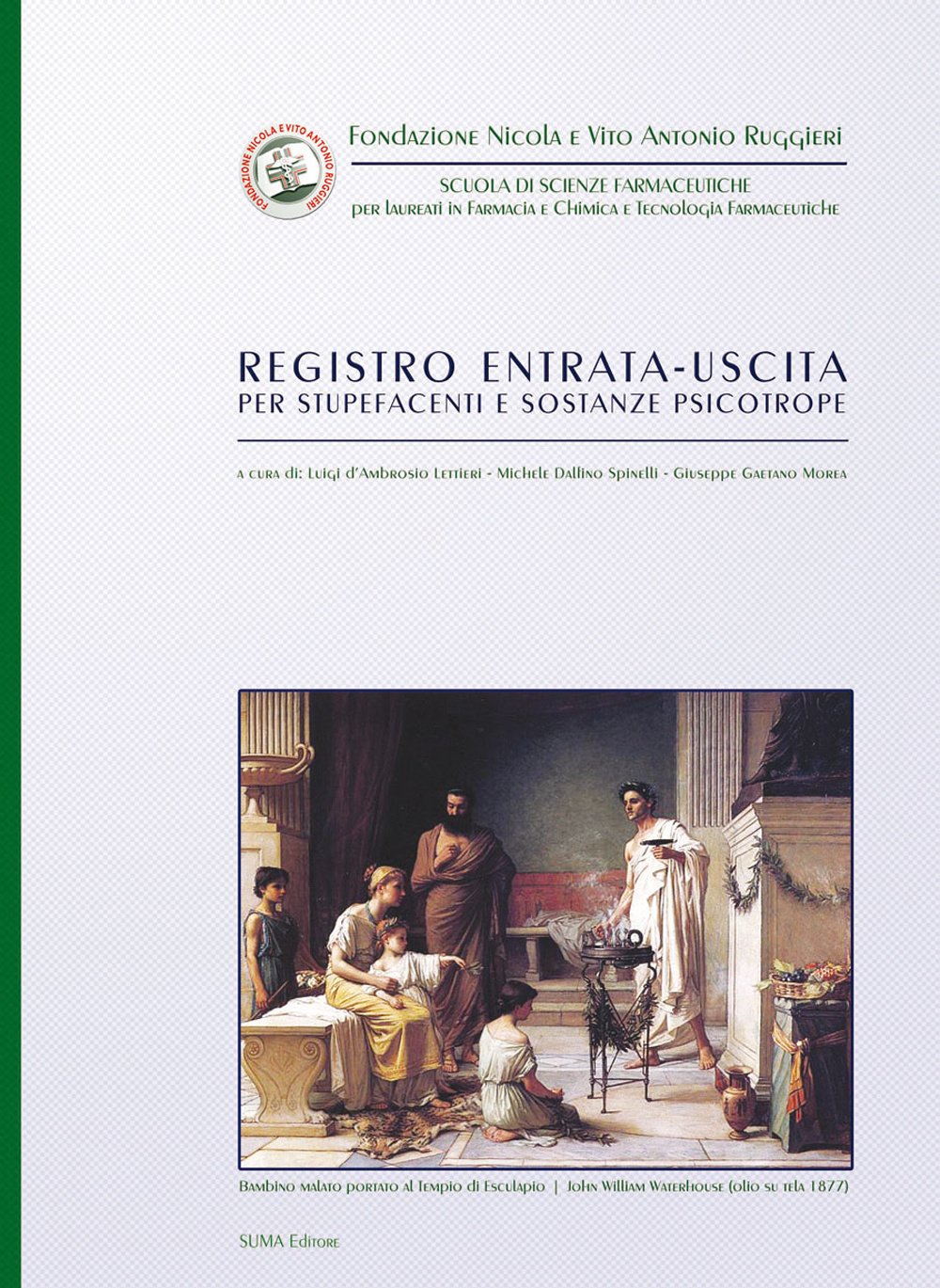 Registro entrata-uscita per stupefacenti e sostanze psicotrope Medicine