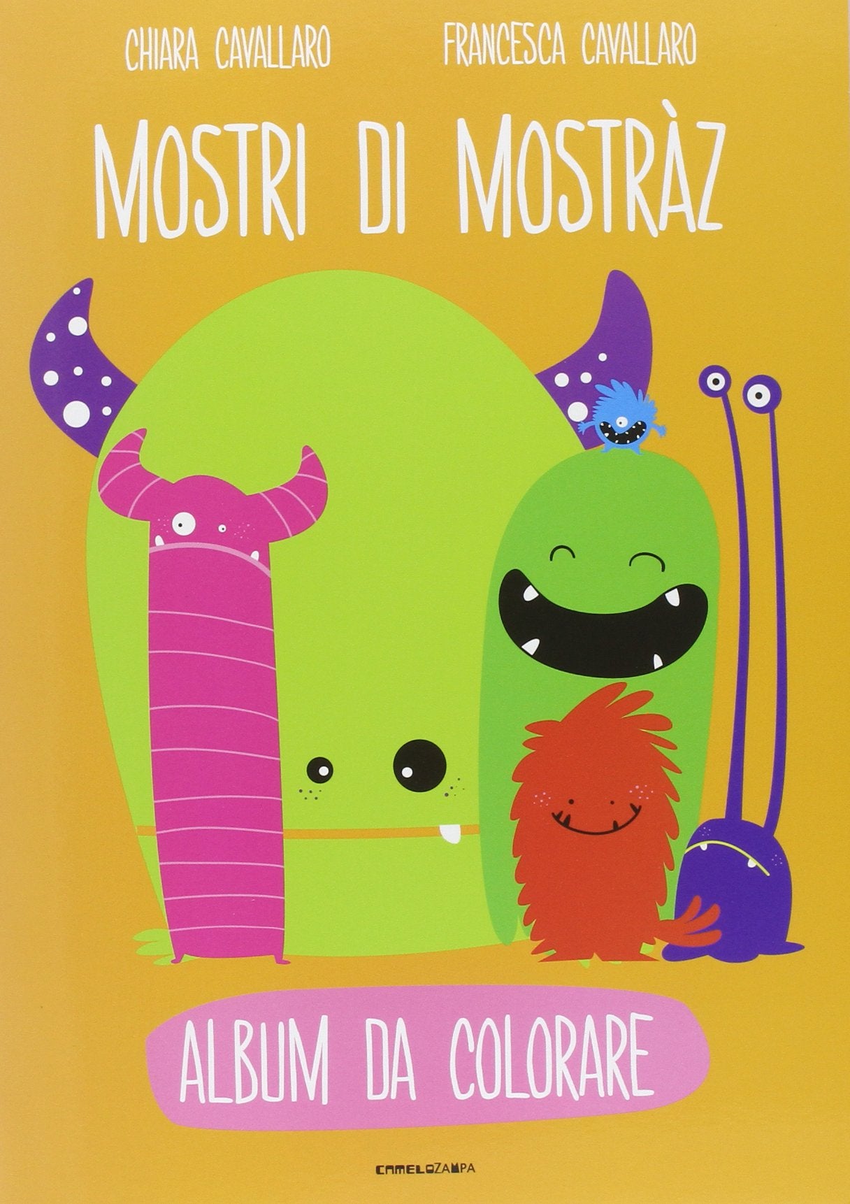 Mostri di Mostràz. Ediz. illustrata book