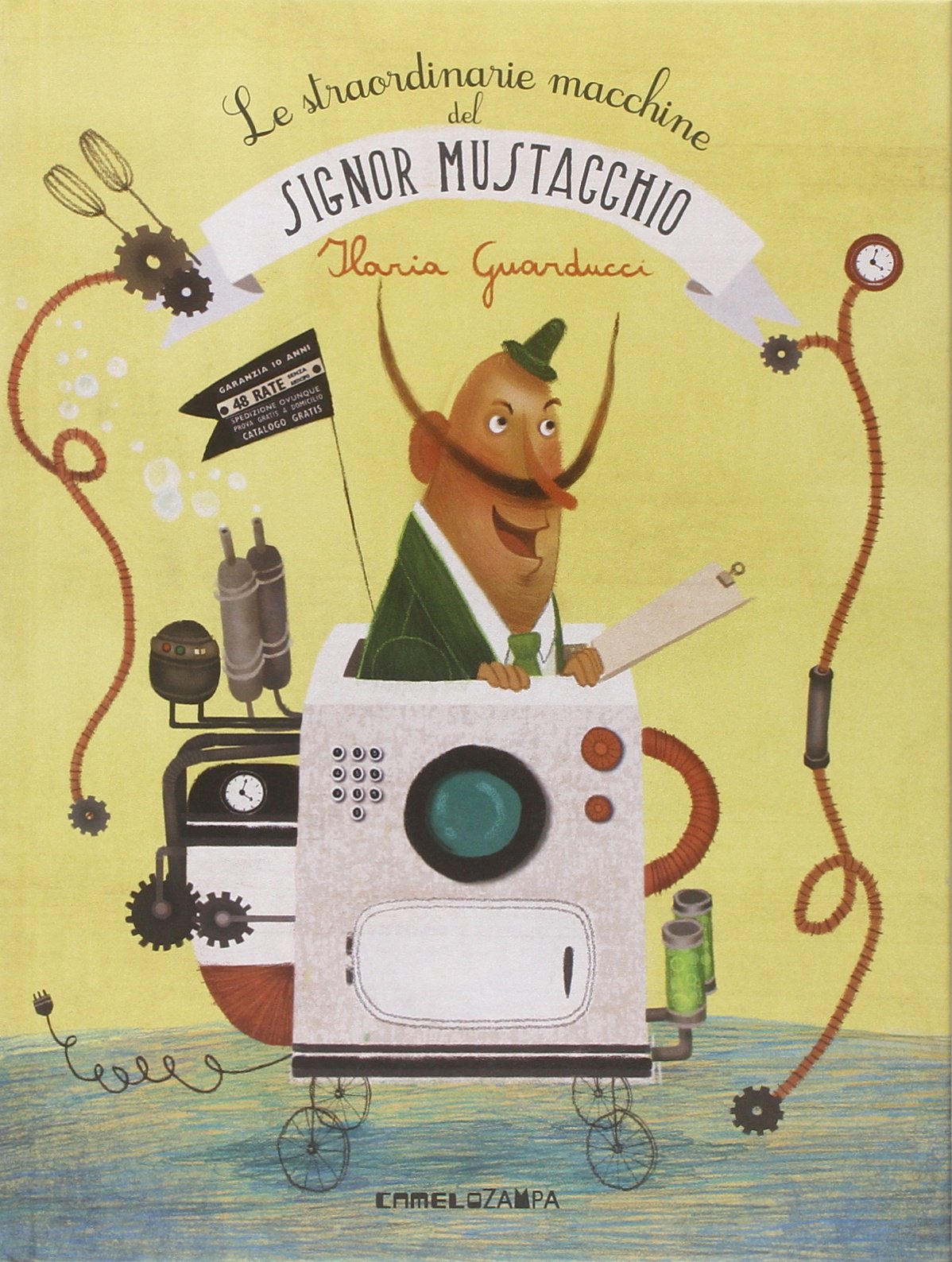 Le straordinarie macchine del signor Mustacchio. Ediz. illustrata book