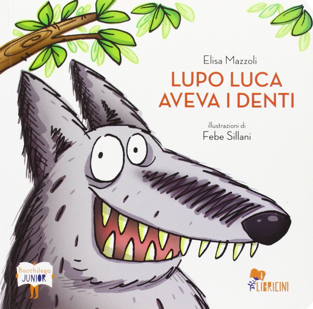 Lupo Luca aveva i denti book