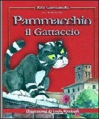Pammacchio il gattaccio. Ediz. illustrata book