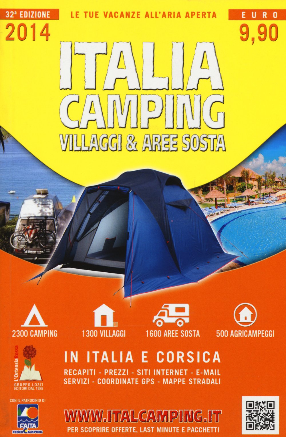 Italia camping. Villaggi & aree sosta in Italia e Corsica 2014 (Guide campeggi) Leisure, Home & Garden