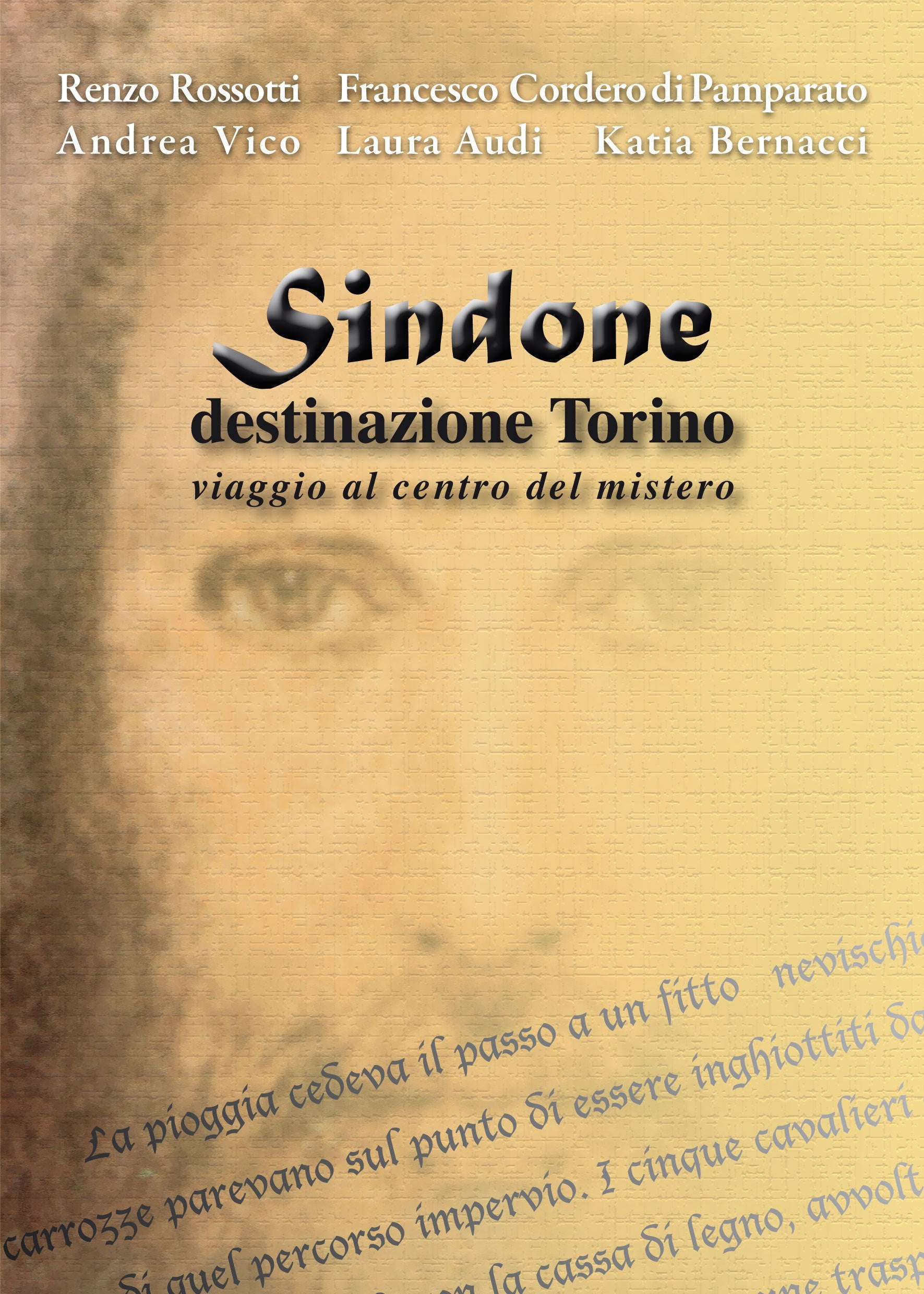 Sindone destinazione Torino. Viaggio al centro del mistero Social Sciences
