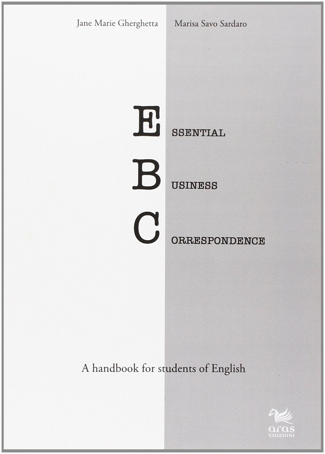 Essential business correspondence. A handbook for students of English book