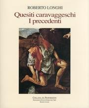 Quesiti caravaggeschi. I precedenti (Proporzioni) Film, Art & Culture