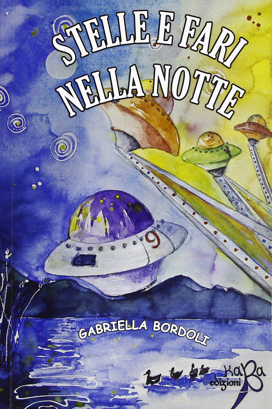 Stelle e fari nella notte Novels & Short Stories