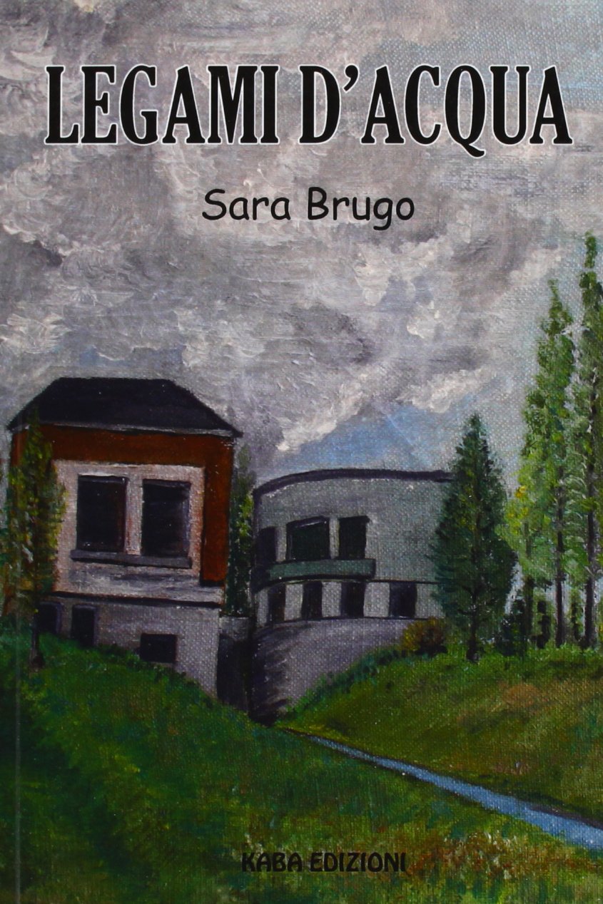 Legami d'acqua (Fuori collana) Contemporary literature