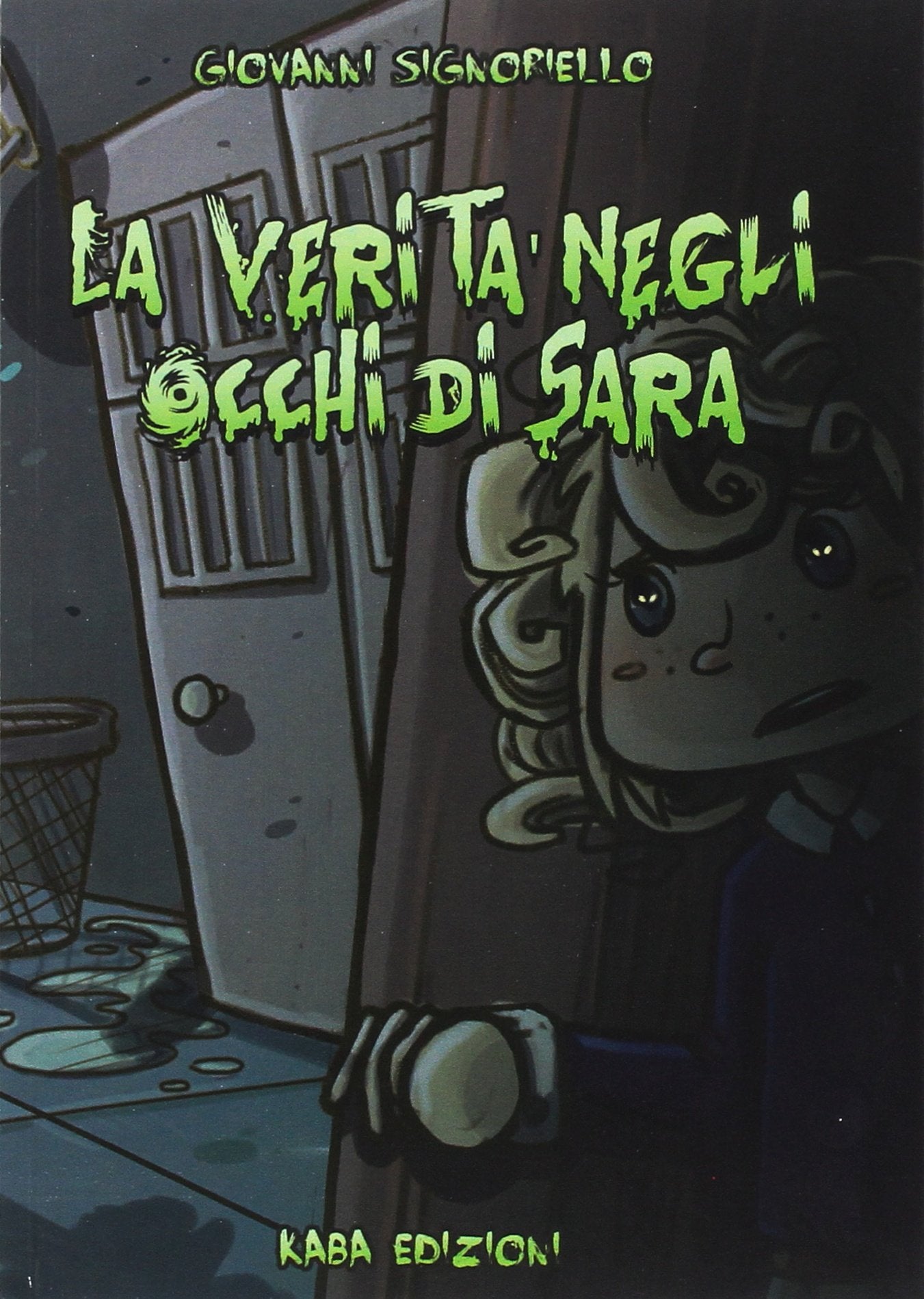 La verità negli occhi di Sara (Fuori collana) Novels & Short Stories