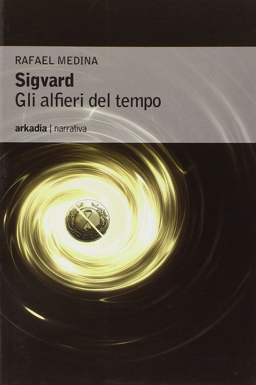 Sigvard. Gli alfieri del tempo book