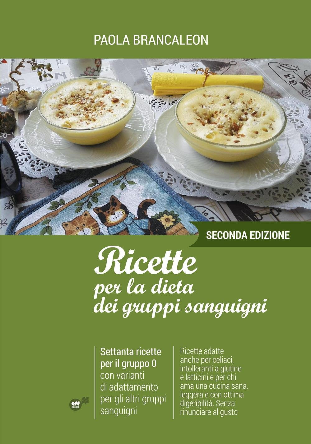 Ricette per la dieta dei gruppi sanguigni book