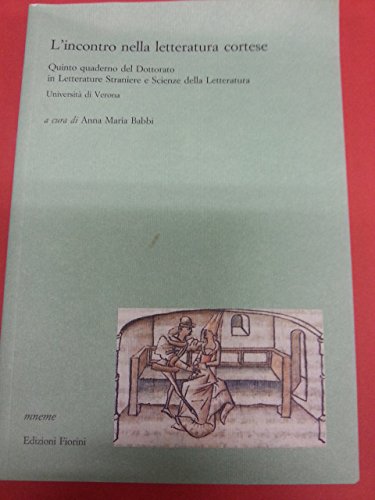 L'incontro nella letteratura cortese book