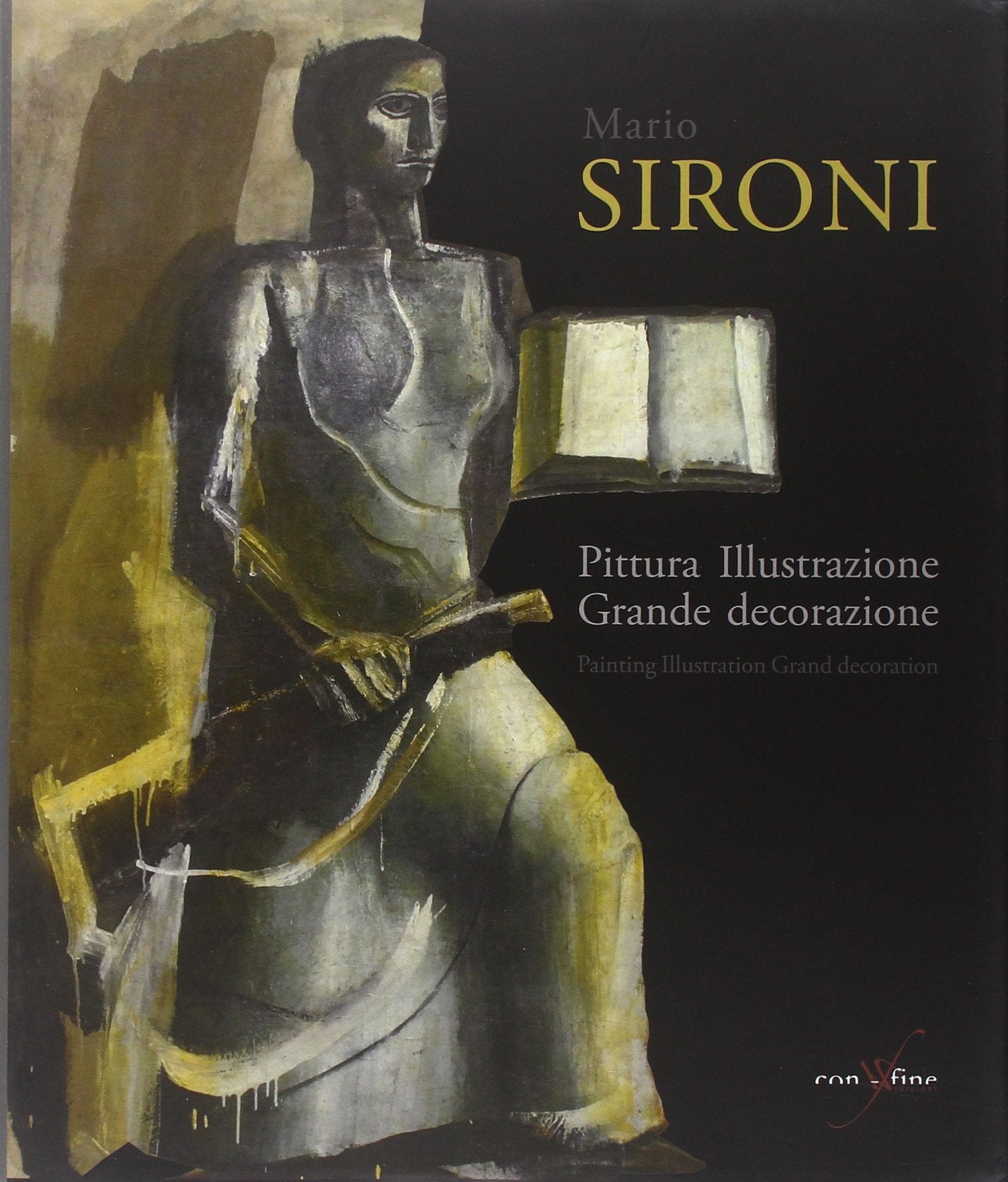 Mario Sironi. Pittura, illustrazione, grande decorazione. Ediz. multilingue book