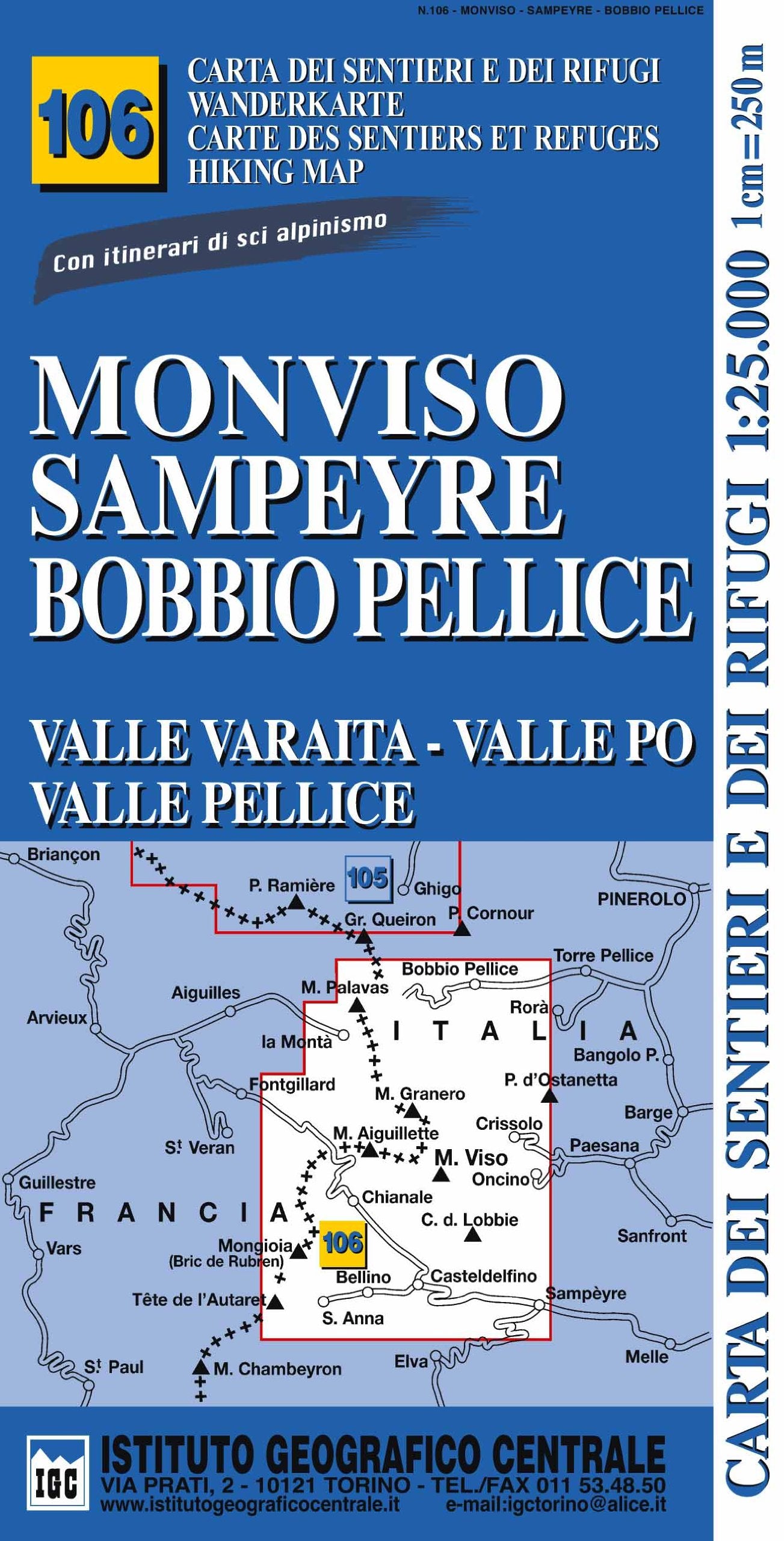 Carta n. 106 Monviso, Sampeyre, Bobbio Pellice 1:25.000. Carta dei sentieri e dei rifugi. Serie monti (Carta. Monti) Leisure, Home & Garden