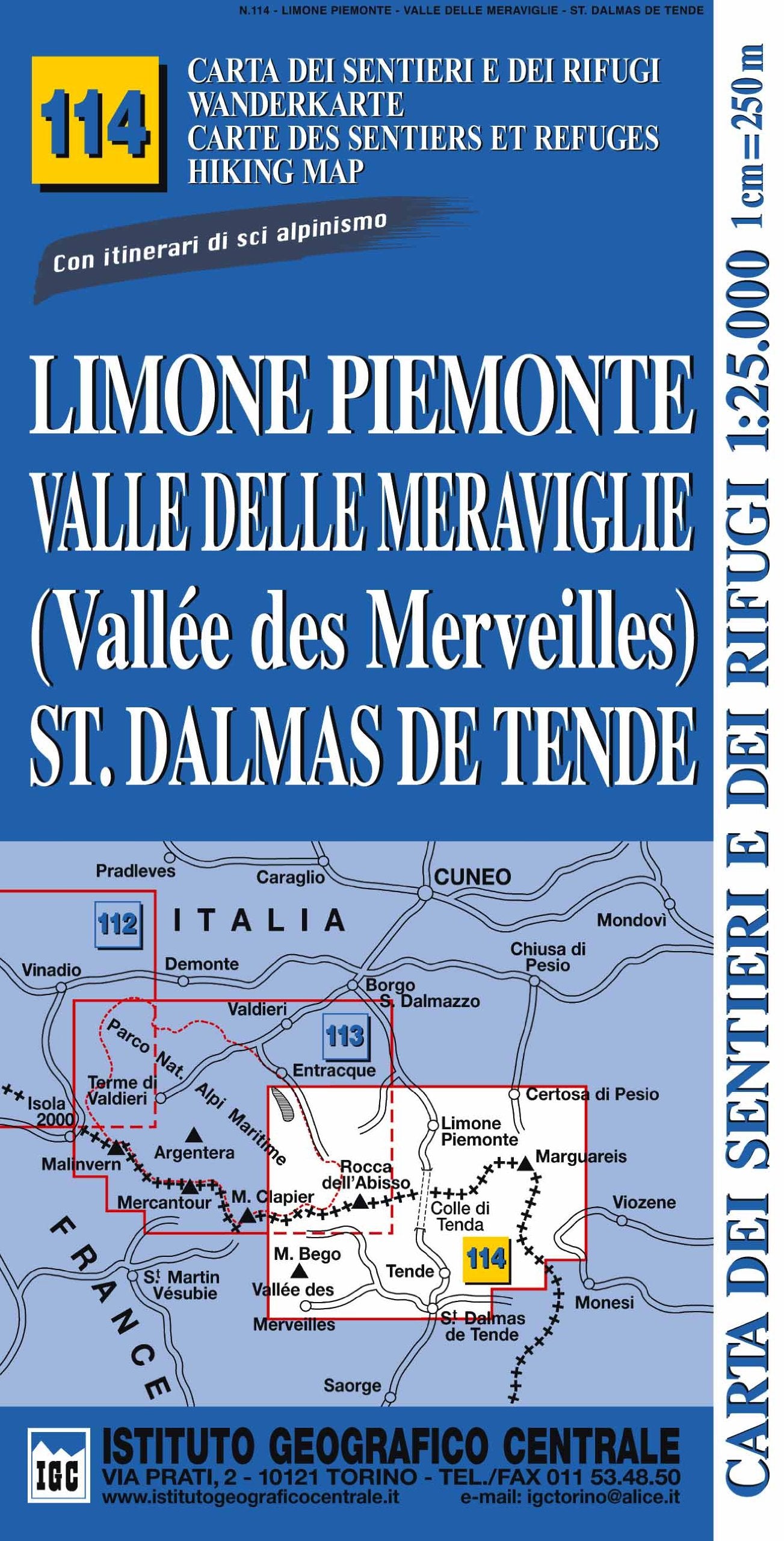 Carta n.114 Limone Piemonte, valle delle Meraviglie, St. Dalmas de Tende 1:25.000. Carta dei sentieri e dei rifugi. Serie Monti Leisure, Home & Garden