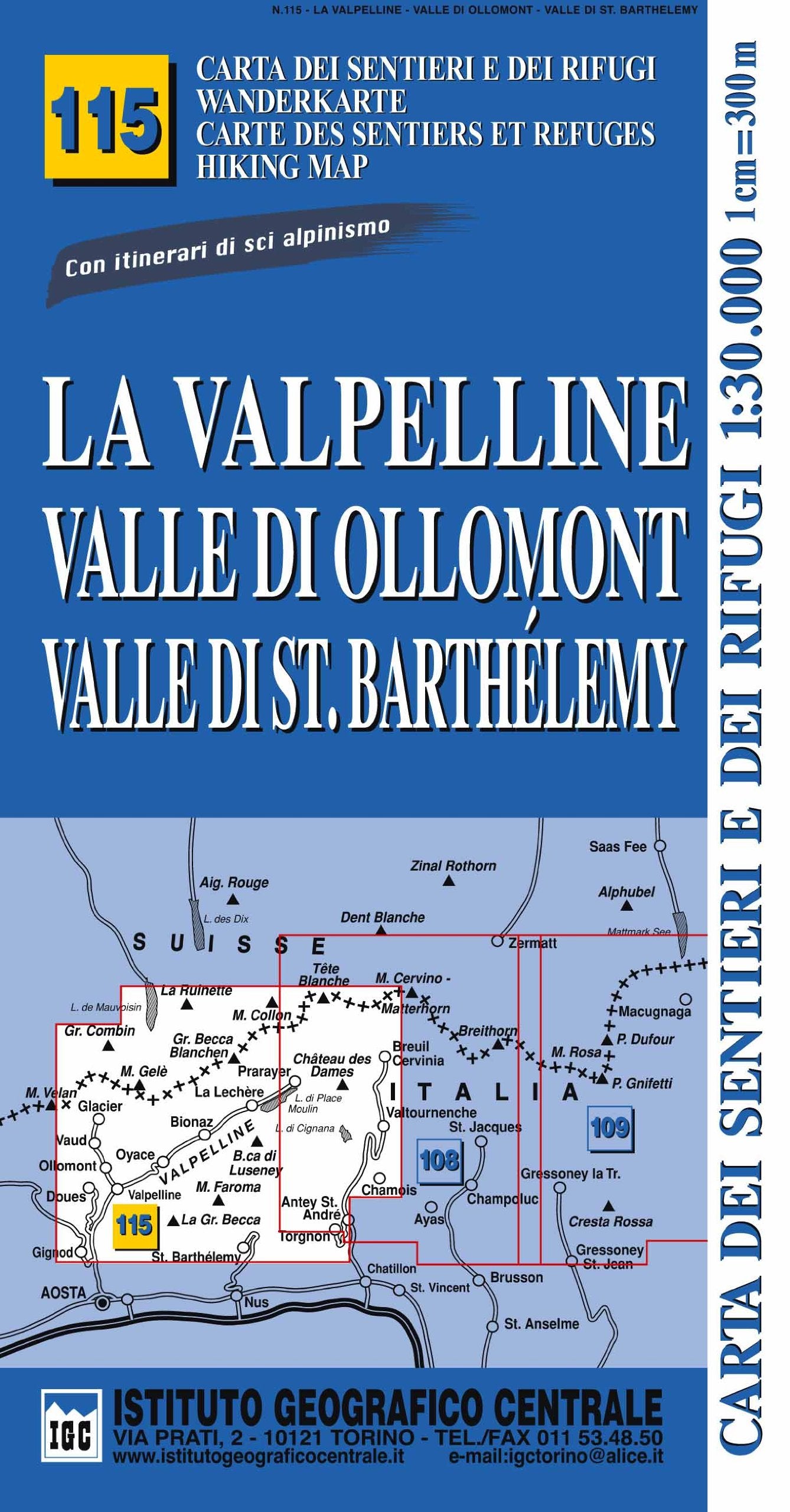 Carta n. 115 La Valpelline, valle di Ollomont e Saint Barthelemy 1:25.000. Carta dei sentieri e dei rifugi. Serie monti Leisure, Home & Garden