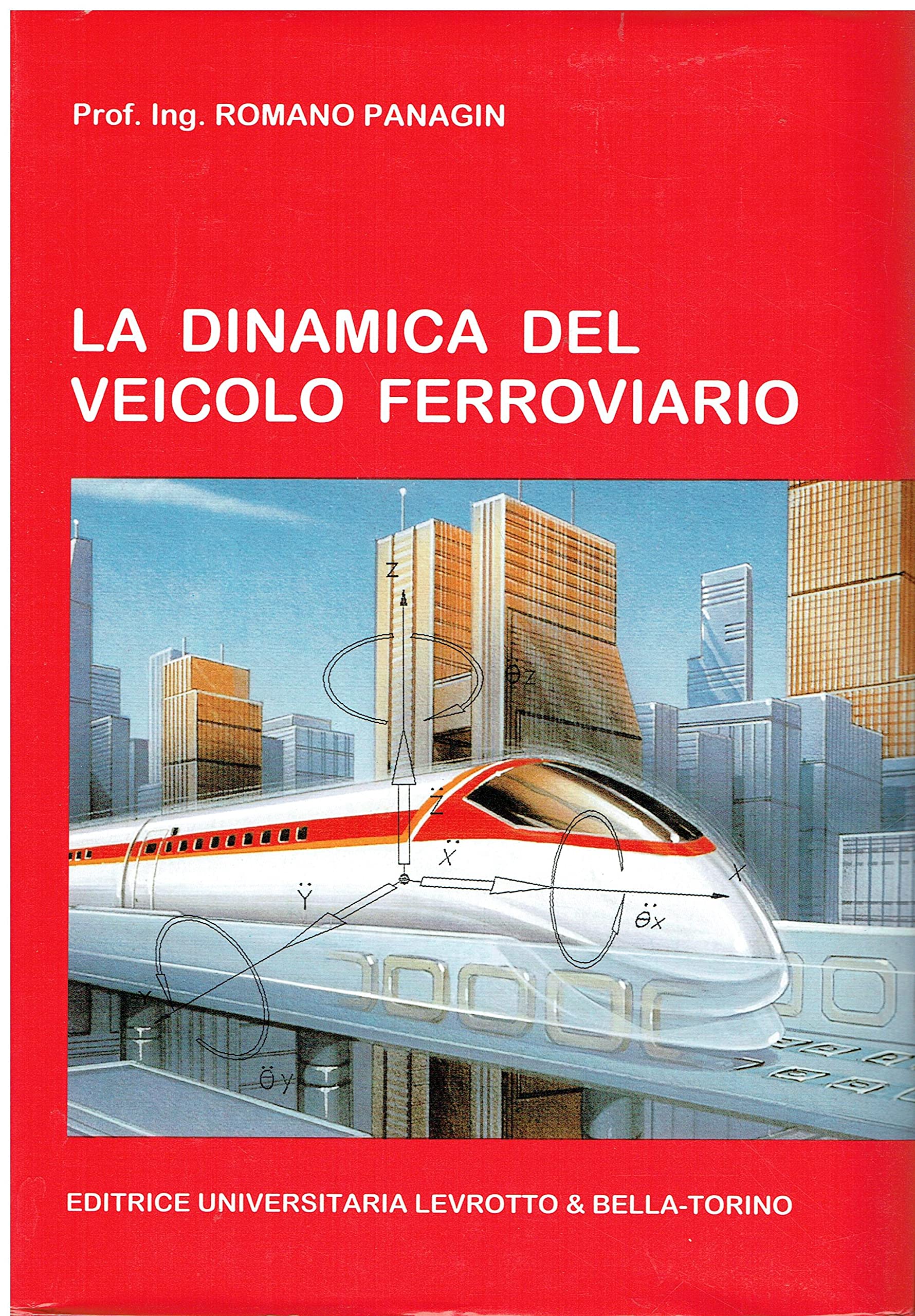 La dinamica del veicolo ferroviario book