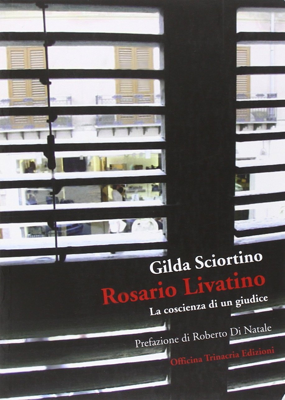 Rosario Livatino. La coscienza di un giudice book