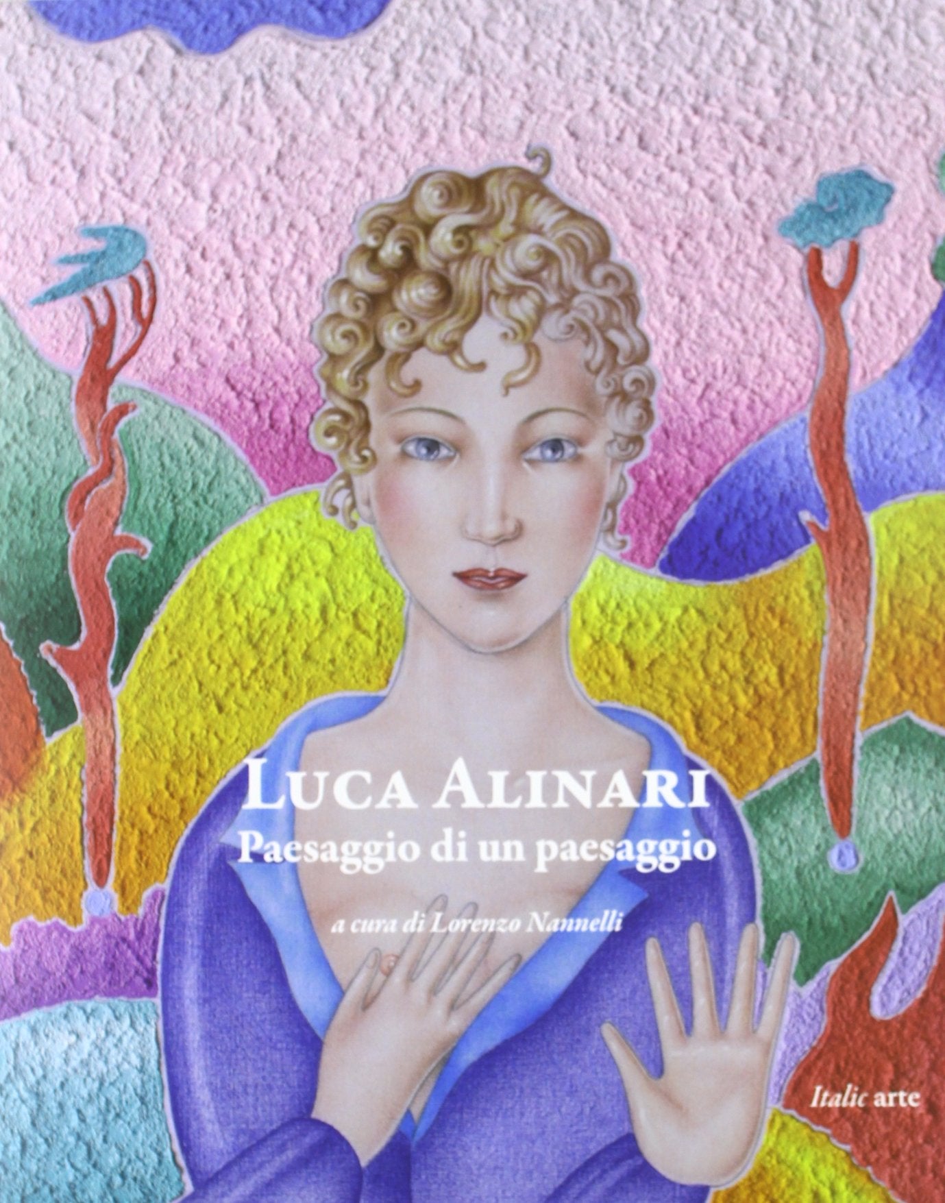 Luca Alinari. Paesaggio di un paesaggio. Ediz. illustrata book