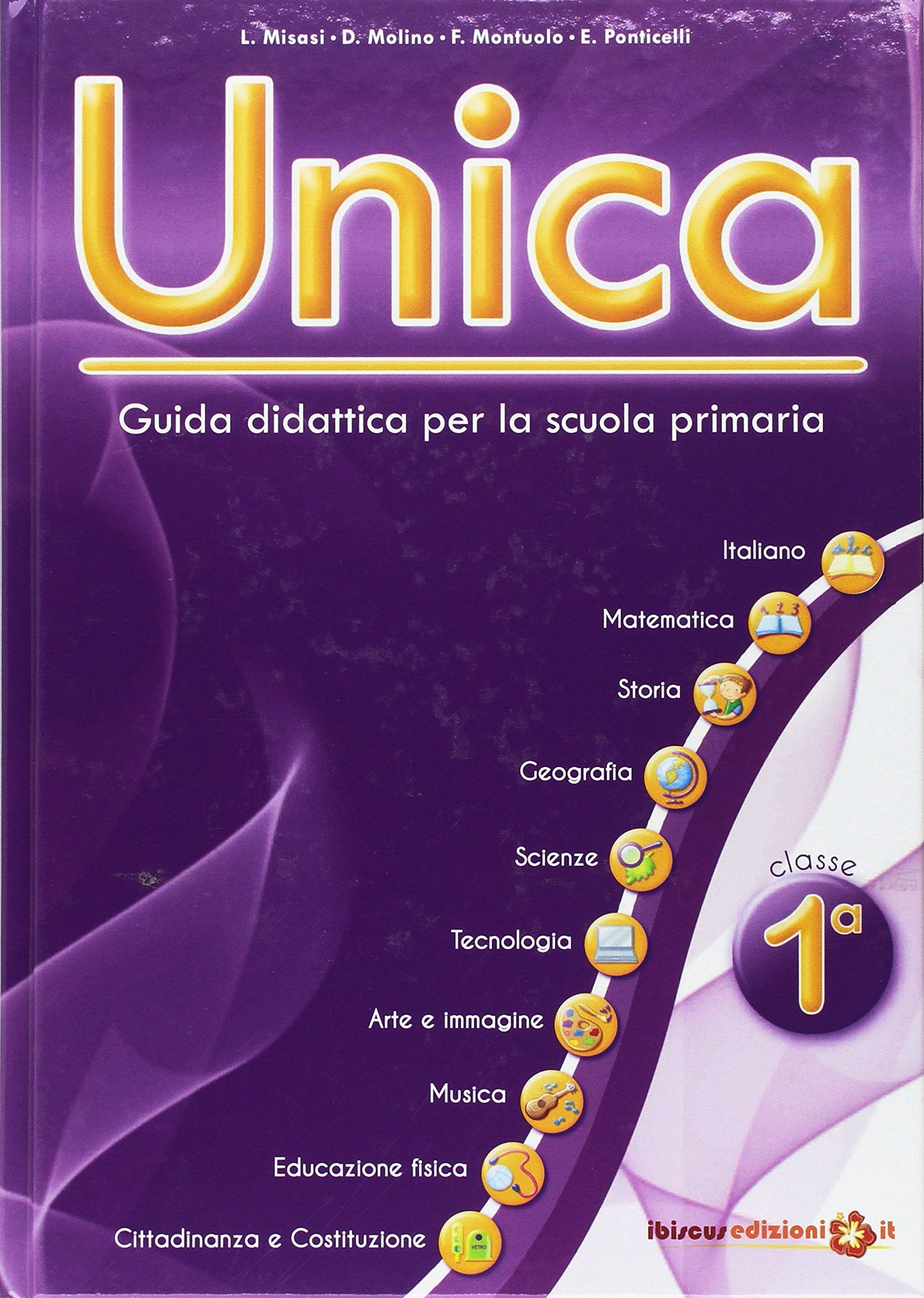 Unica. Guida didattica per la scuola primaria. Con USB Pen Drive (Vol. 1) book