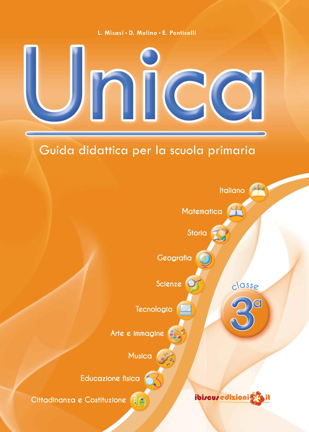 Unica. Guida didattica per la scuola primaria. Con USB Pen Drive (Vol. 3) book