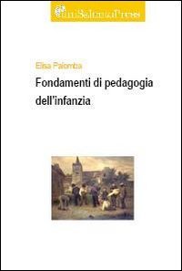 Fondamenti di pedagogia dell'infanzia book