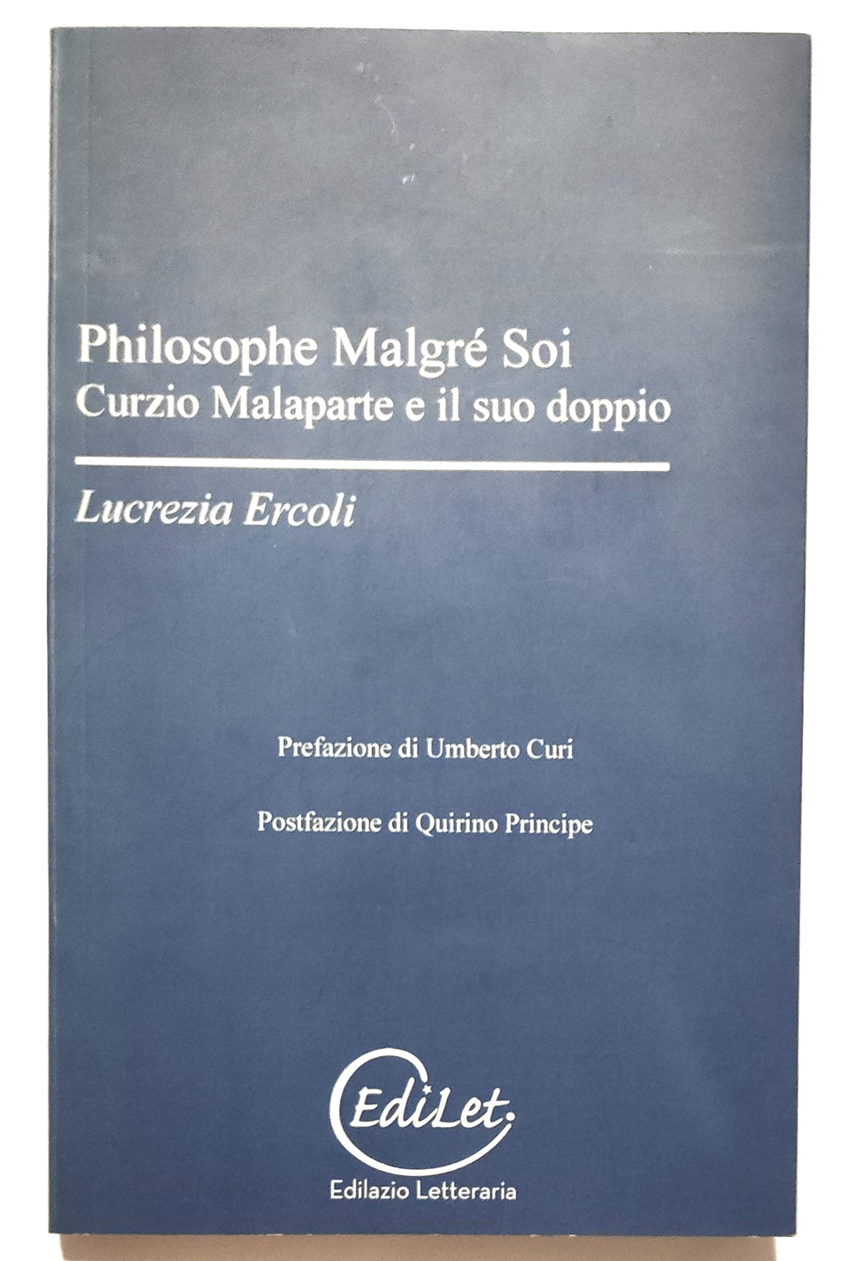 Philosophe malgré soi. Curzio Malaparte e il suo doppio book