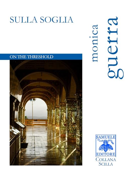 Sulla soglia. On the threshold. Ediz. bilingue book