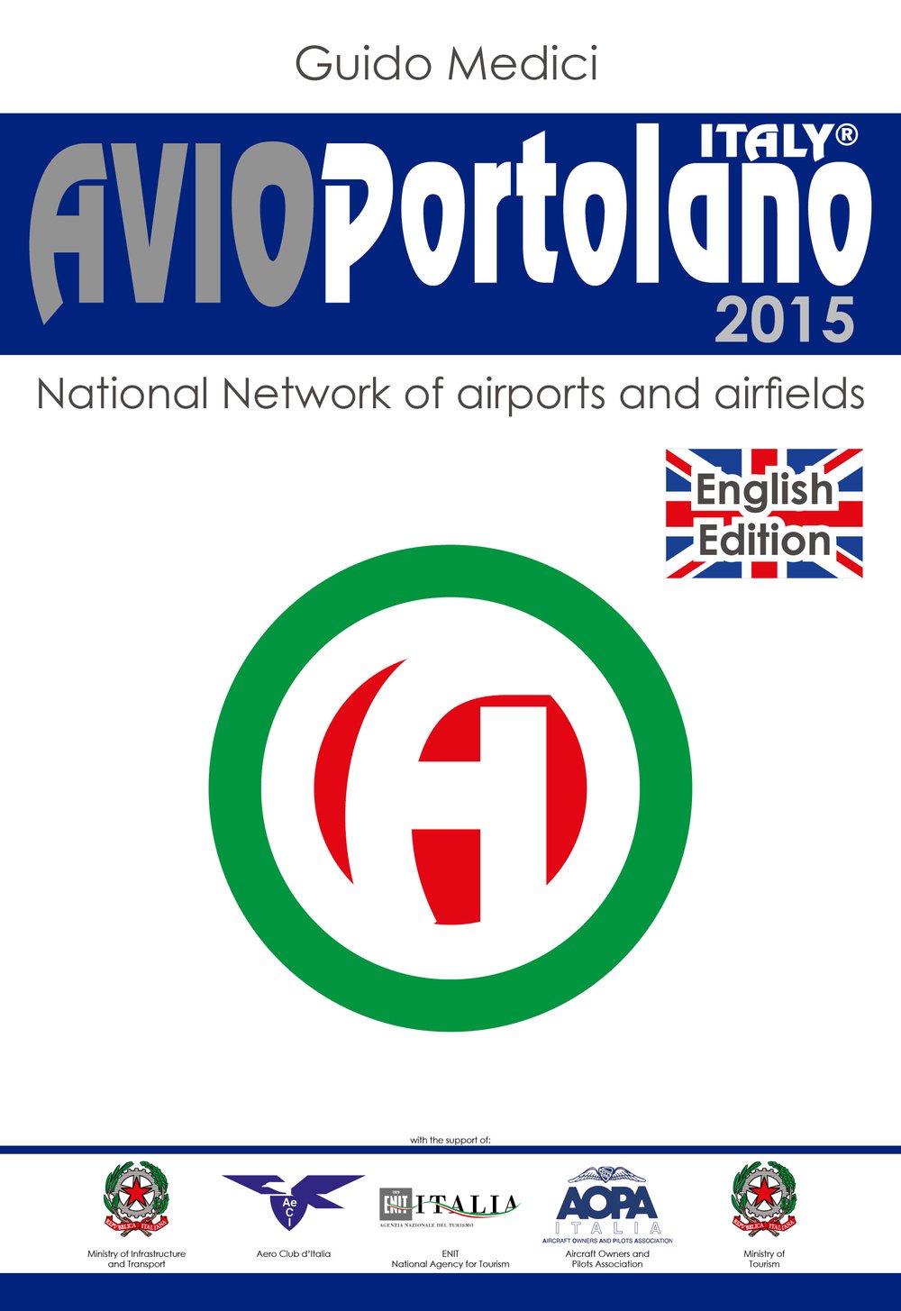 Avioportolano Italy 2015. National network of aiports and airfields Business & Technology