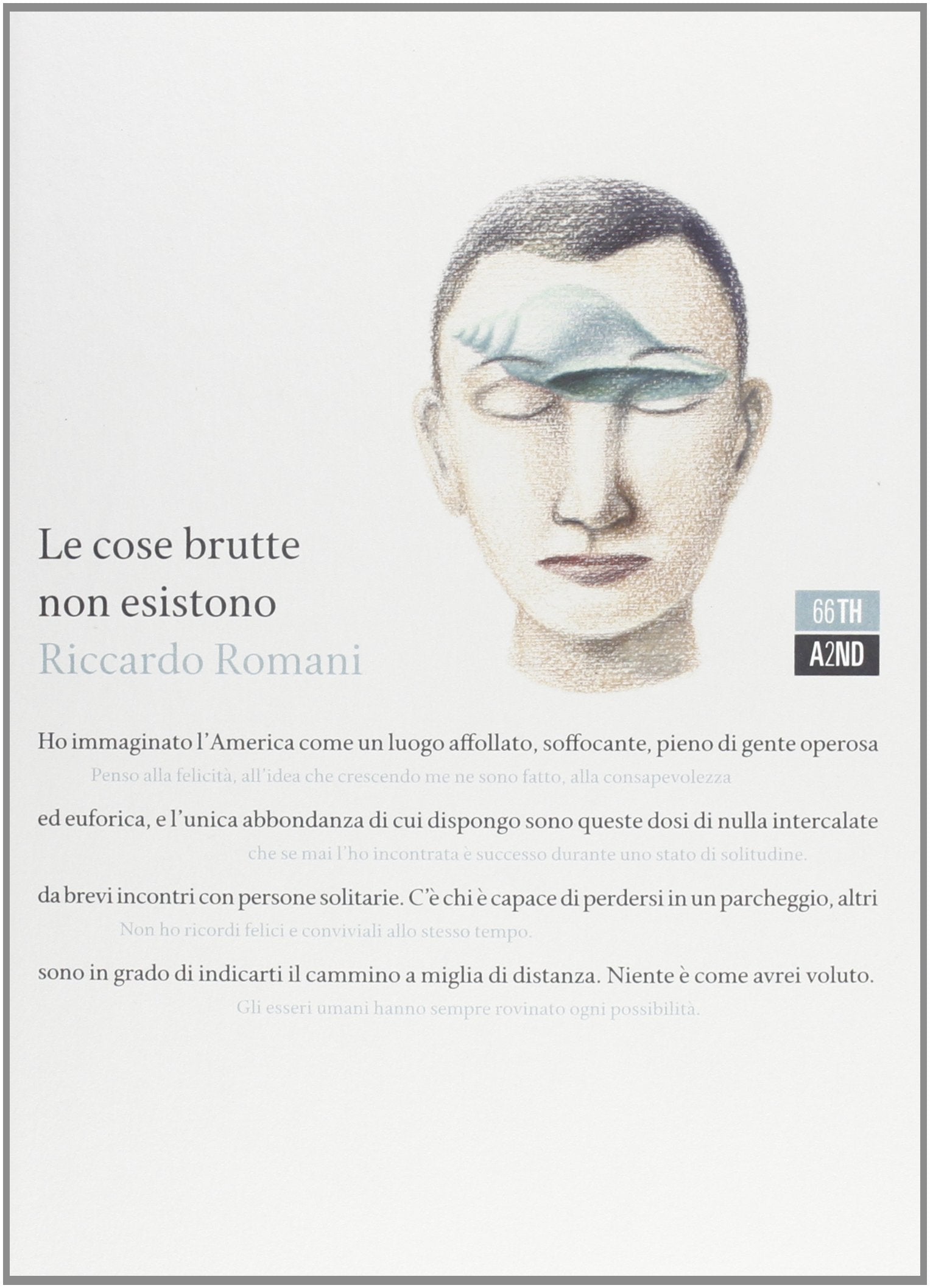 Le cose brutte non esistono book