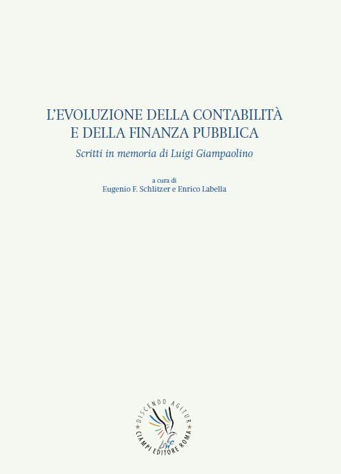 L'evoluzione della contabilità e della finanza pubblica. Scritti in memoria di Luigi Giampaolino Books