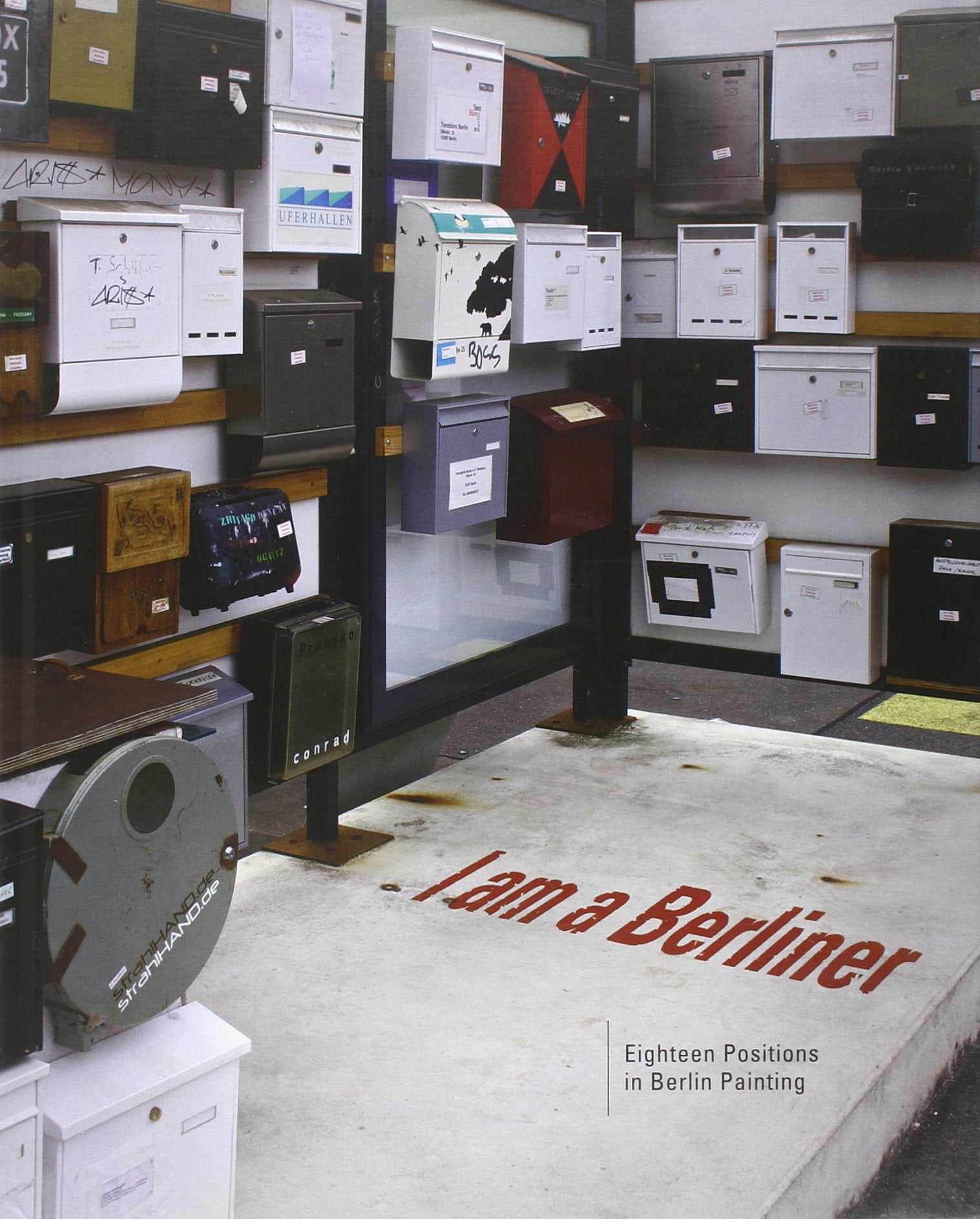 I am a Berliner. Eighteen positions in Berlin painting book